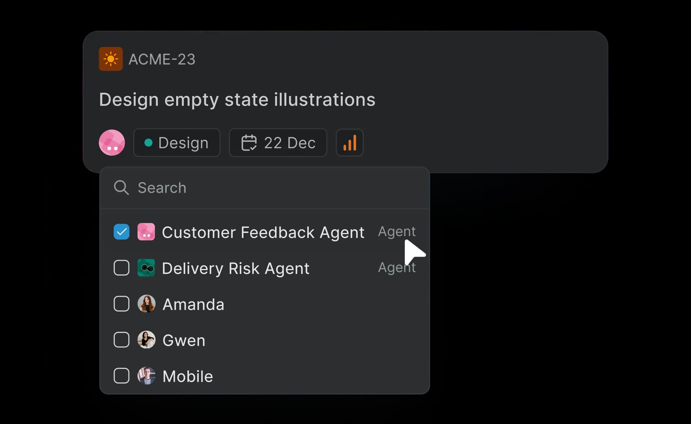 Assign it work