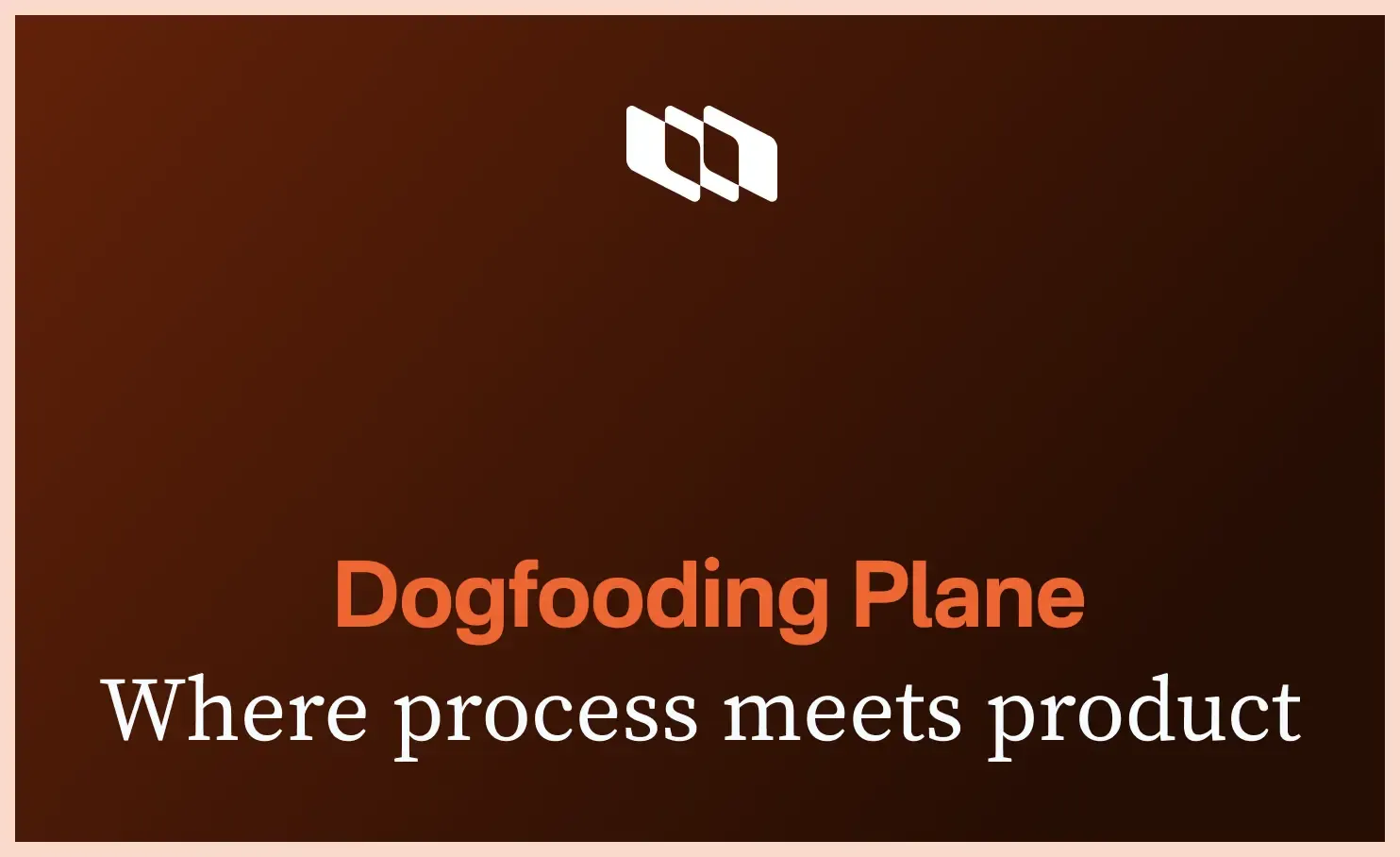 Dogfooding Plane.webp