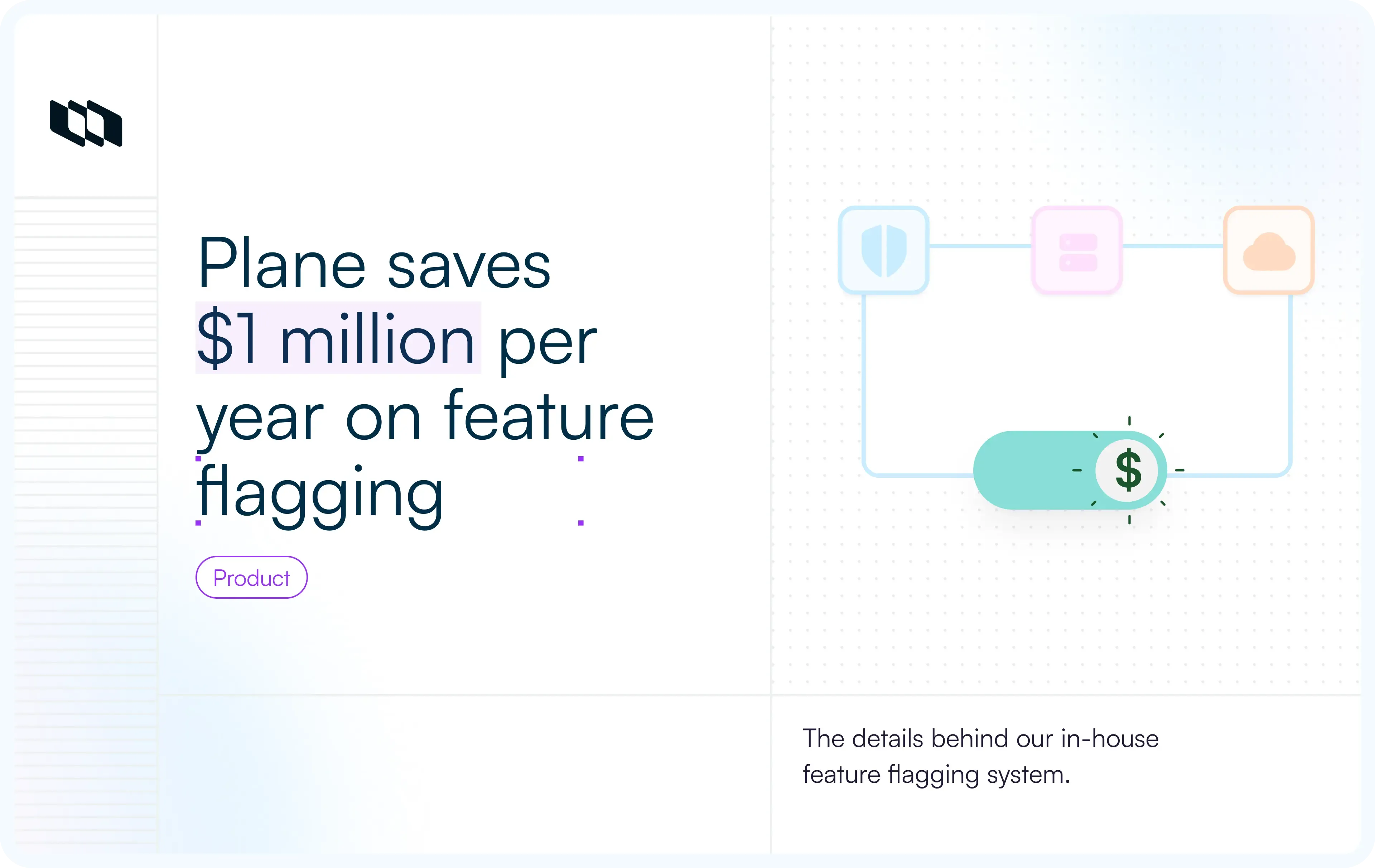 Cover image for How we save $1 million per year on feature flagging without losing control