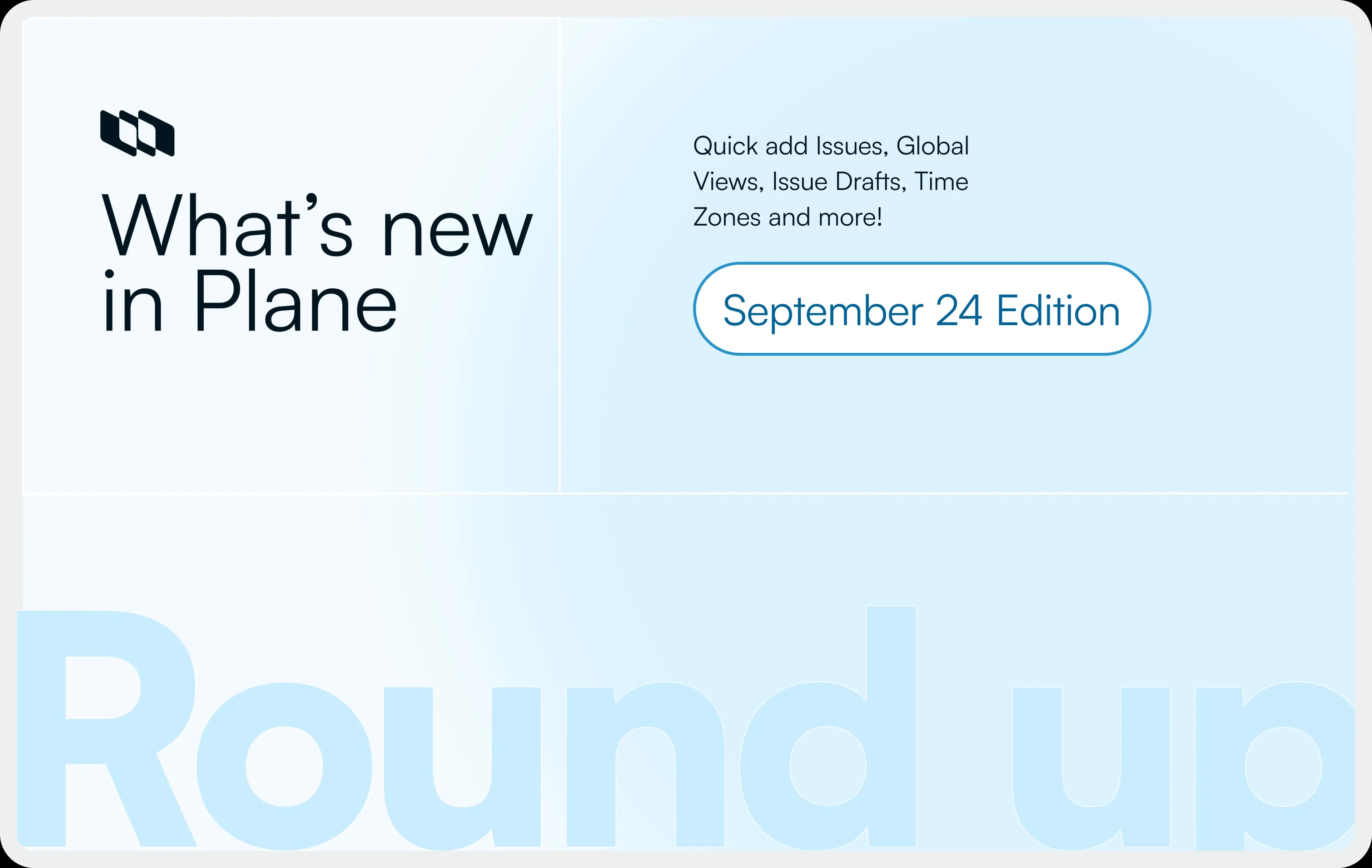 Product announcement banner highlighting “What’s new in Plane” with September edition updates including quick issue creation, global views, drafts, and timezone support.