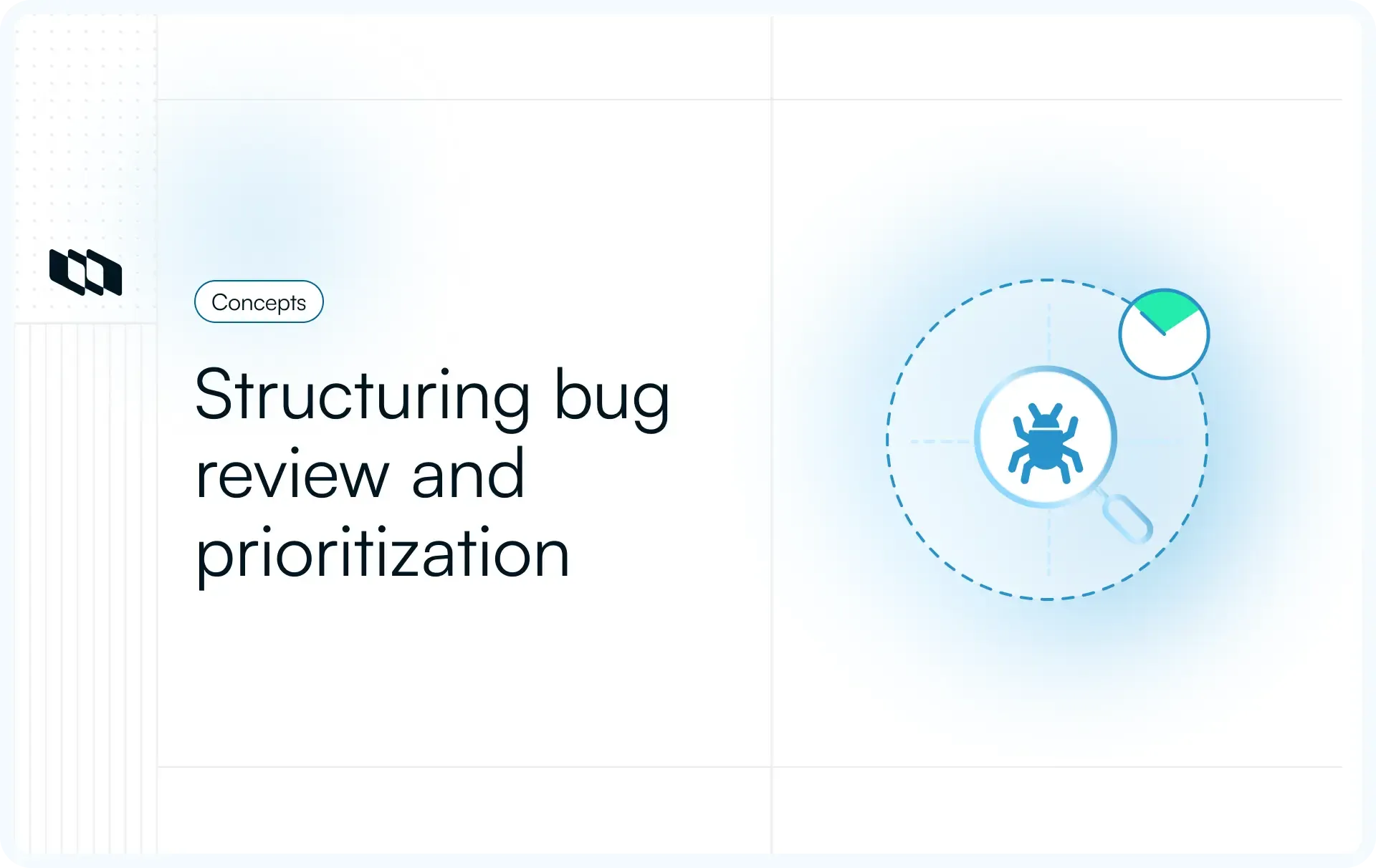 Illustration titled “Structuring bug review and prioritization” showing a bug icon inside a target circle with a progress indicator, representing a structured bug triage and prioritization process.