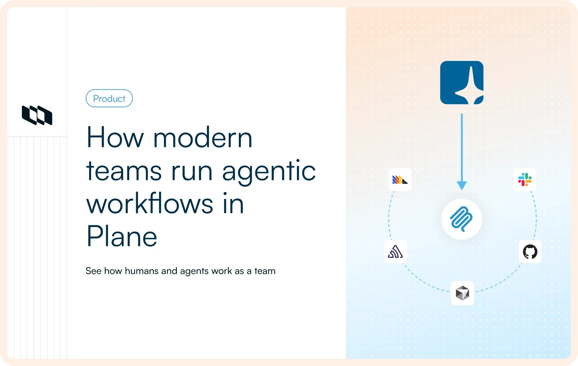 Cover image for How modern teams run agentic workflows in Plane