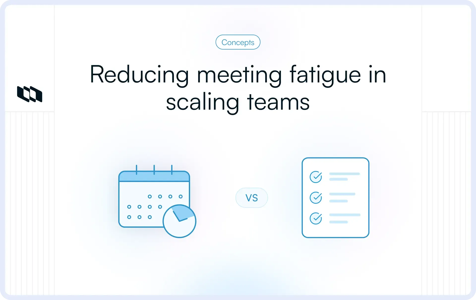 Illustration showing the concept of reducing meeting fatigue in scaling teams, comparing meeting-heavy calendars with structured task-based workflows.