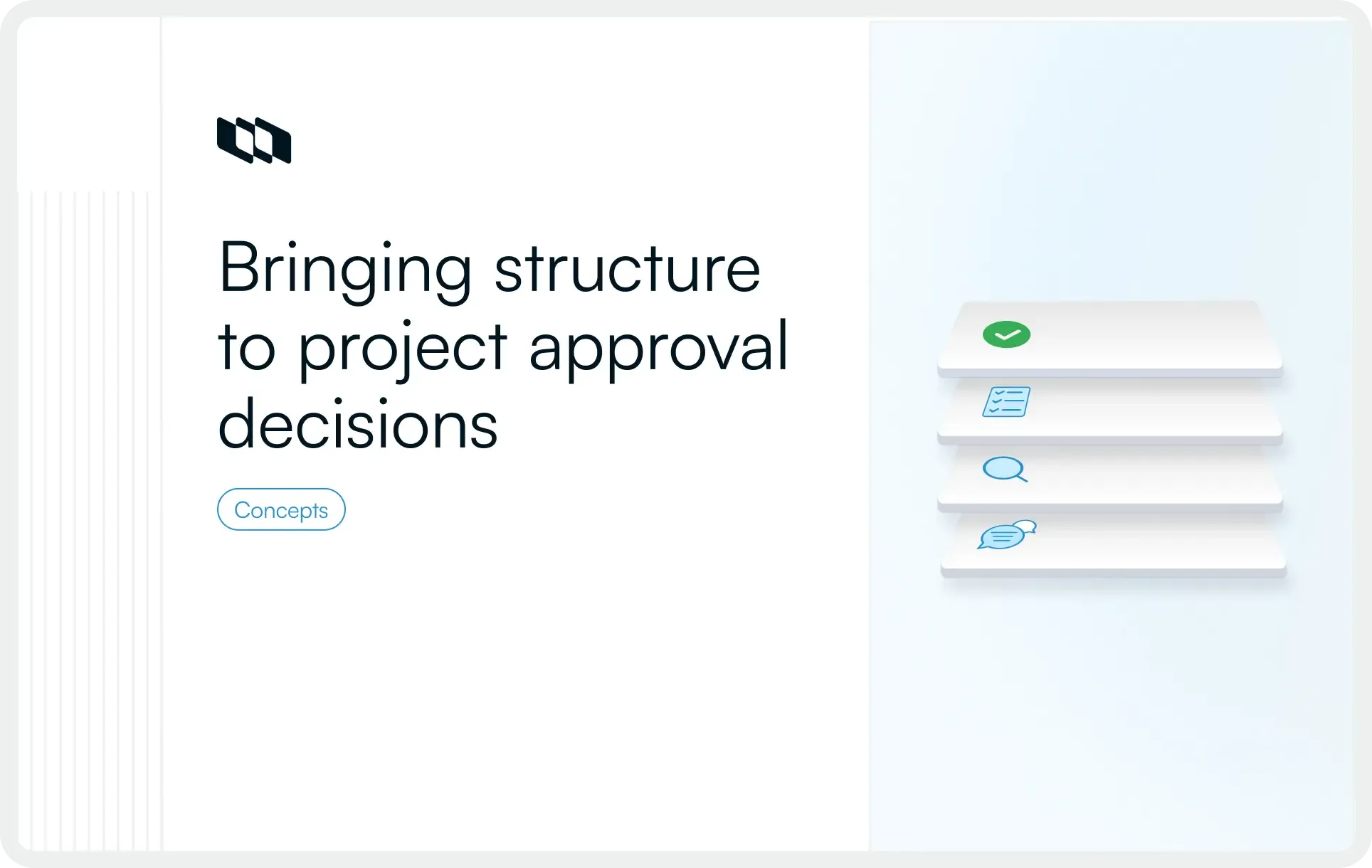 Illustration showing structured layers representing project approval decisions, including review, validation, evaluation, and communication stages in a project approval process.