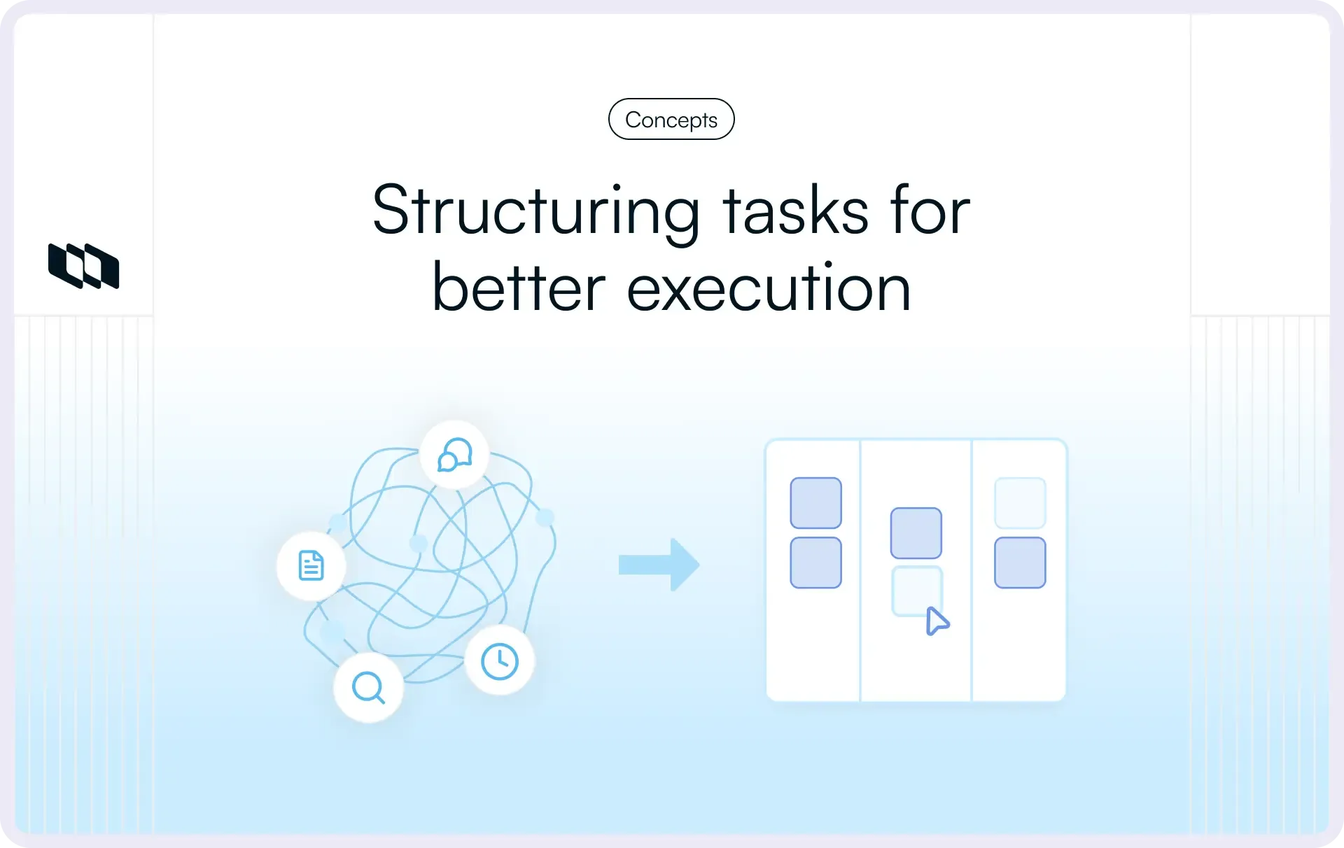 Illustration showing scattered tasks and information being organized into a structured task management board for better execution and clarity.