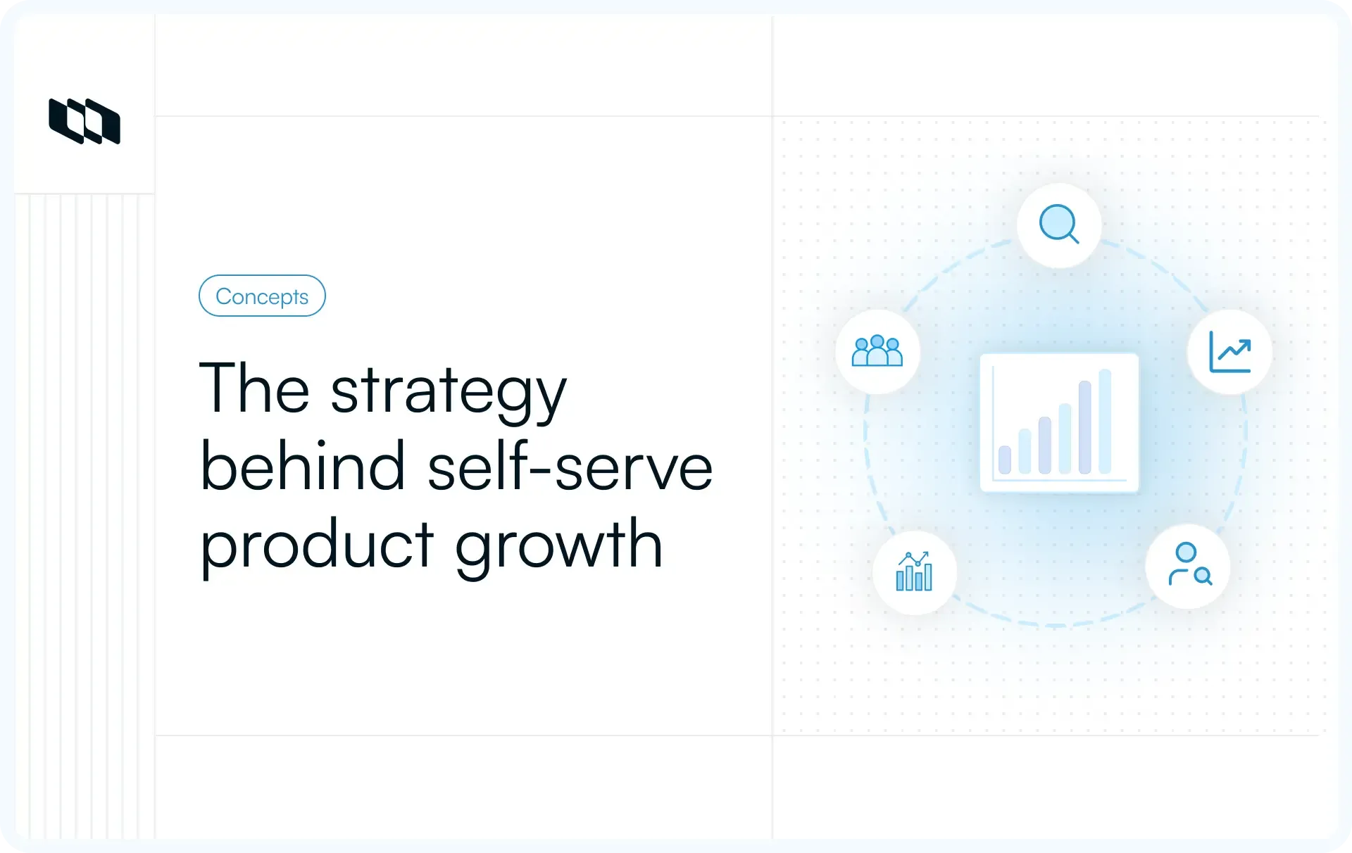 Blog cover image titled "The strategy behind self-serve product growth"