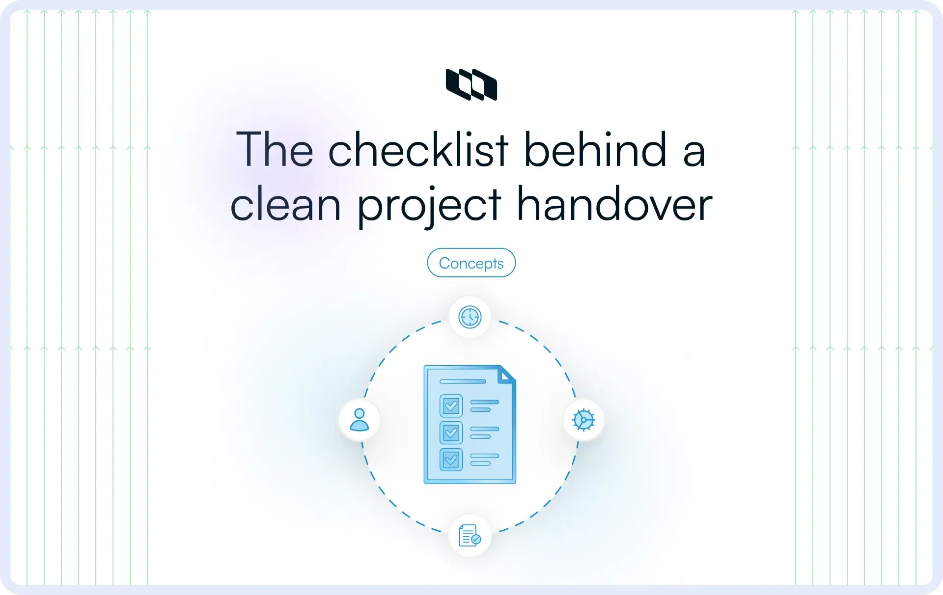 Project handover checklist graphic illustrating key components required for a clean project handover process including documentation, ownership transfer, timelines, and stakeholder coordination.