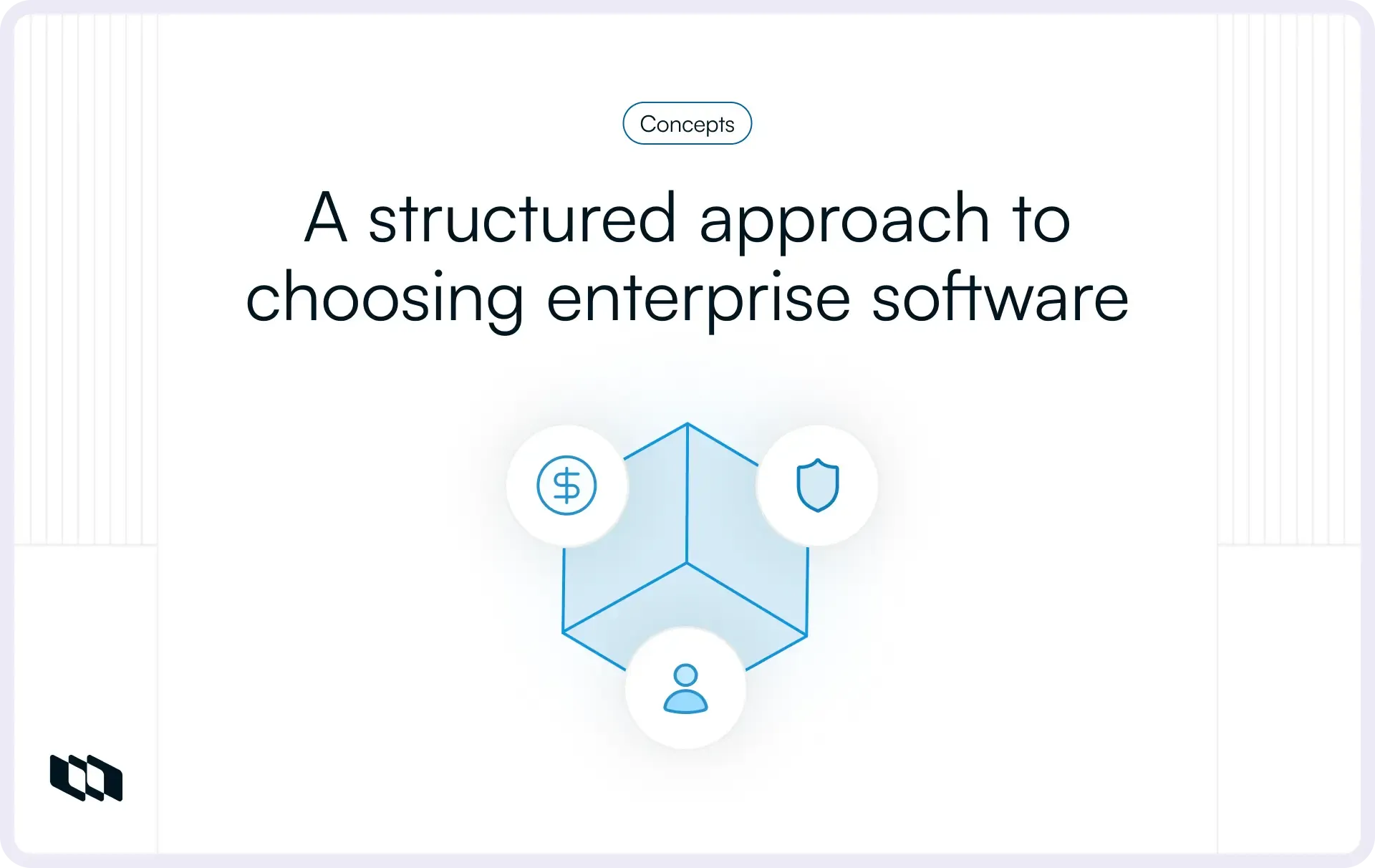 Cover image for How to build an enterprise software evaluation framework