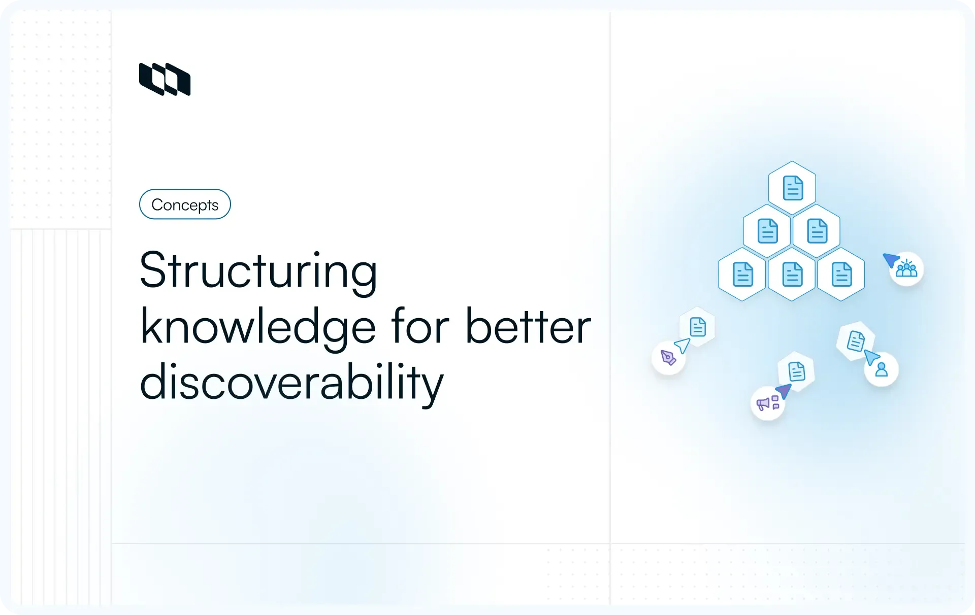 Blog cover image titled “Structuring knowledge for better discoverability” showing organized document icons forming a structured hierarchy to represent a well-structured knowledge base