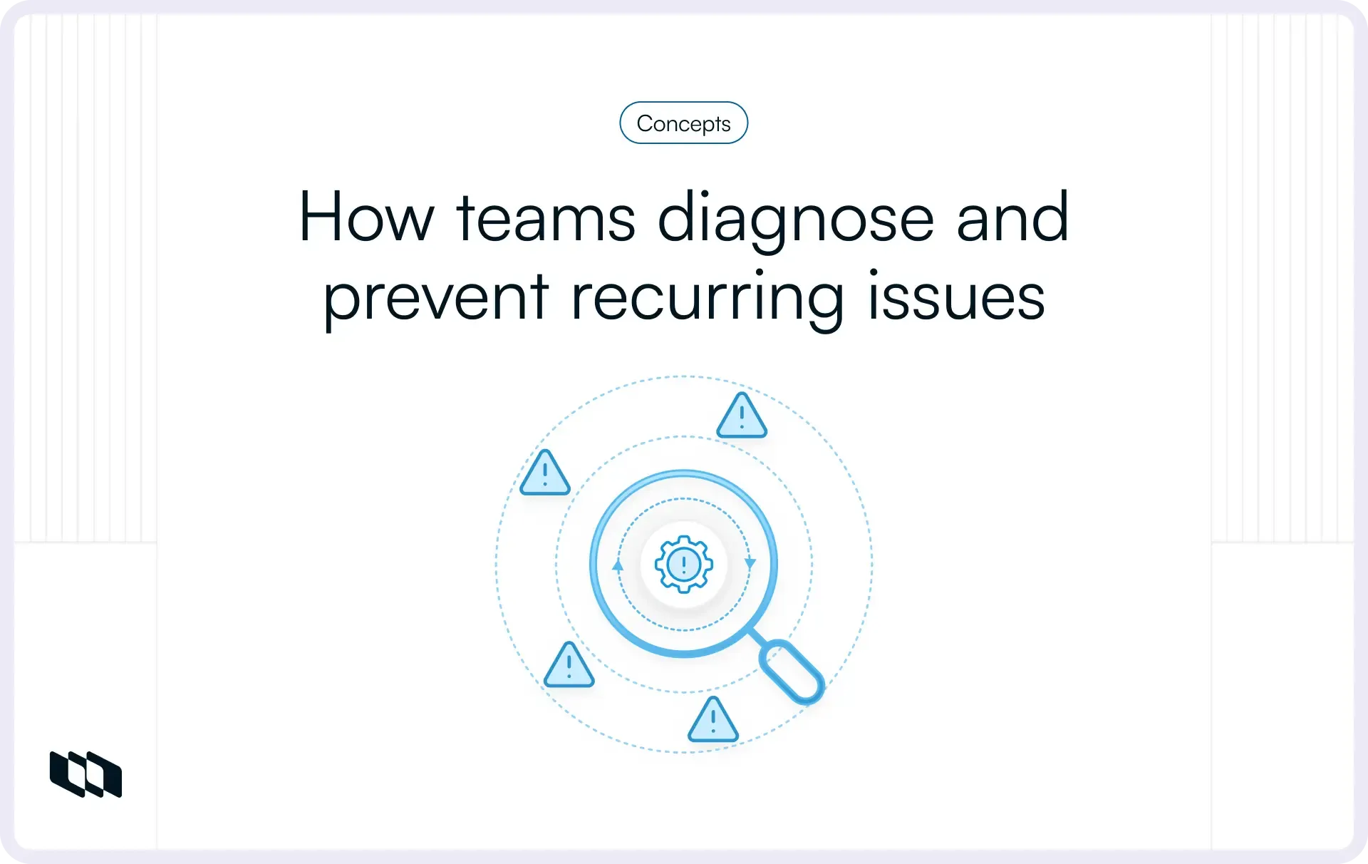 Illustration showing how teams diagnose and prevent recurring issues using root cause analysis to identify underlying problems and improve workflows