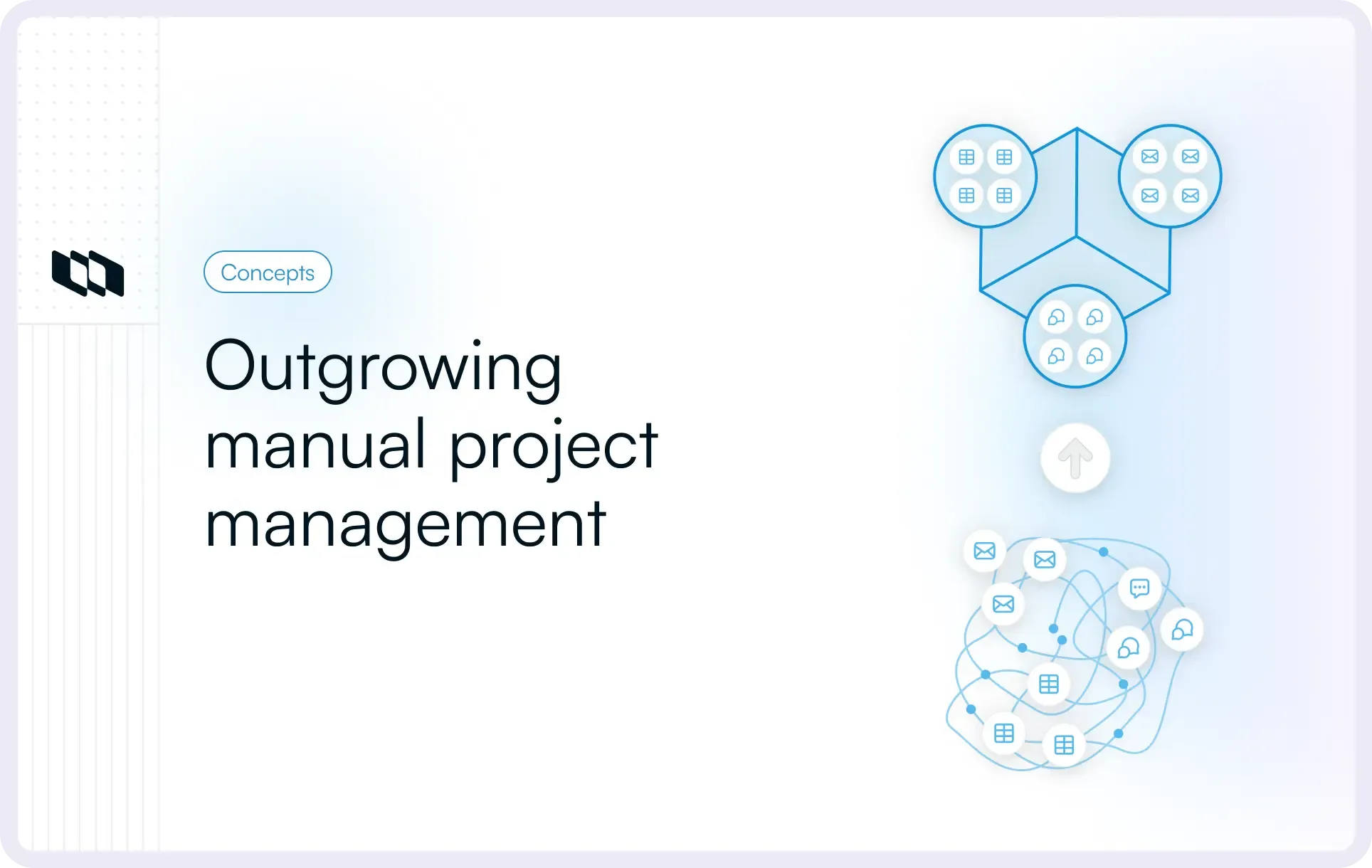 Illustration showing a team outgrowing manual project management, with scattered emails, chats, and spreadsheets transitioning into a structured, connected system.