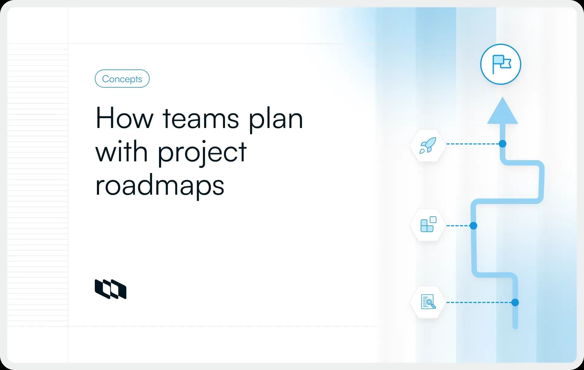 Illustration titled “How teams plan with project roadmaps,” showing a visual roadmap path moving upward toward a goal flag, with milestone icons representing planning, execution, and review stages