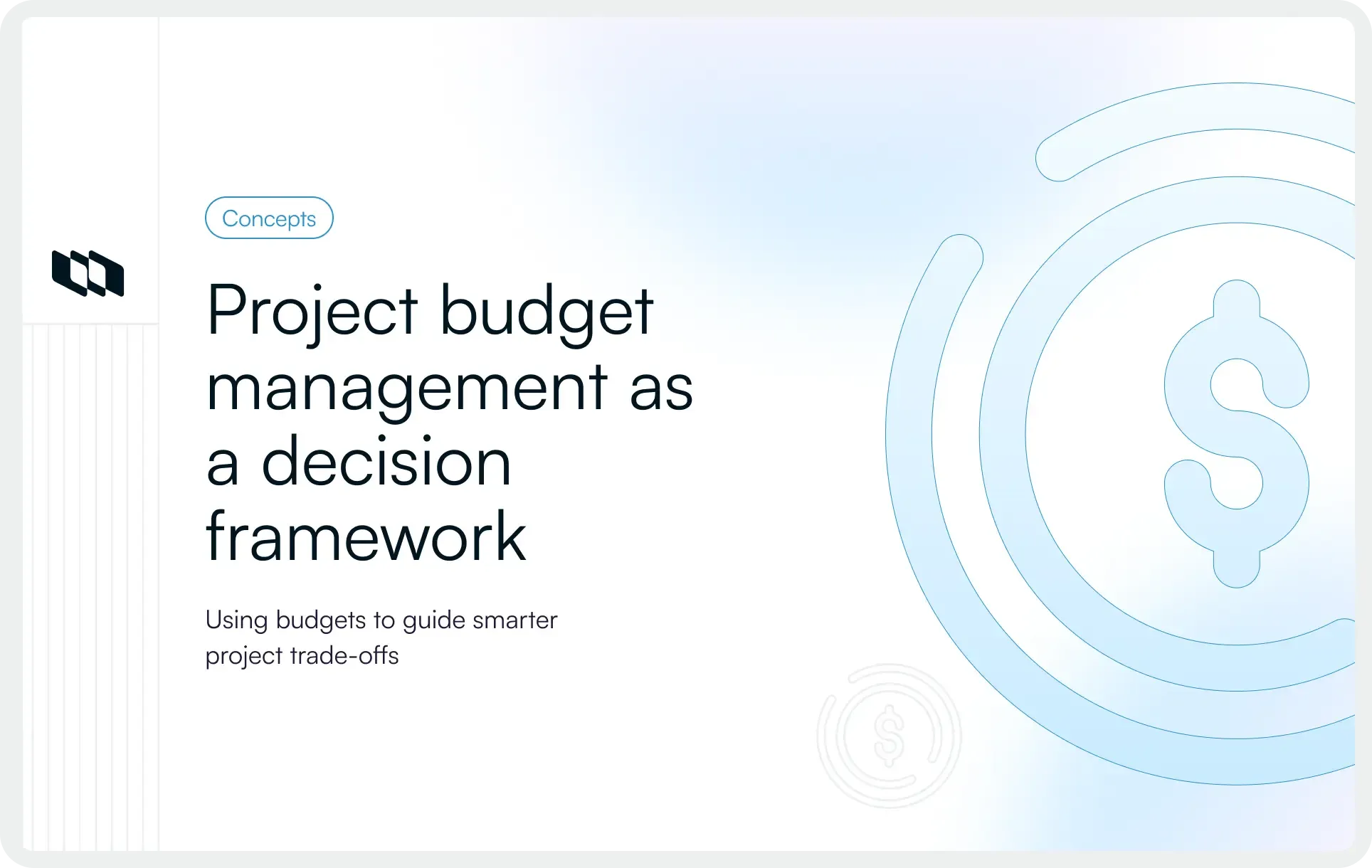 Graphic visual showing a decision-making framework, with text explaining how budgets guide smarter project trade-offs and a money icon representing financial control.