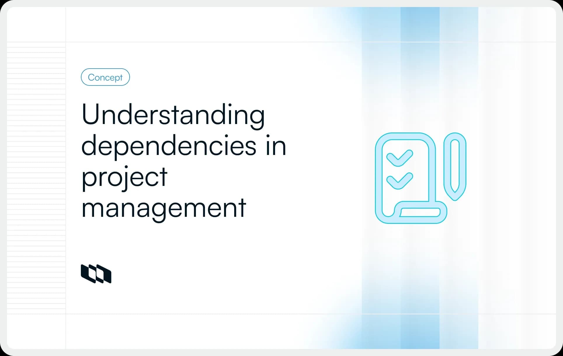 Graphic titled ‘Understanding dependencies in project management’ with an icon of a checklist and gradient blue accents.