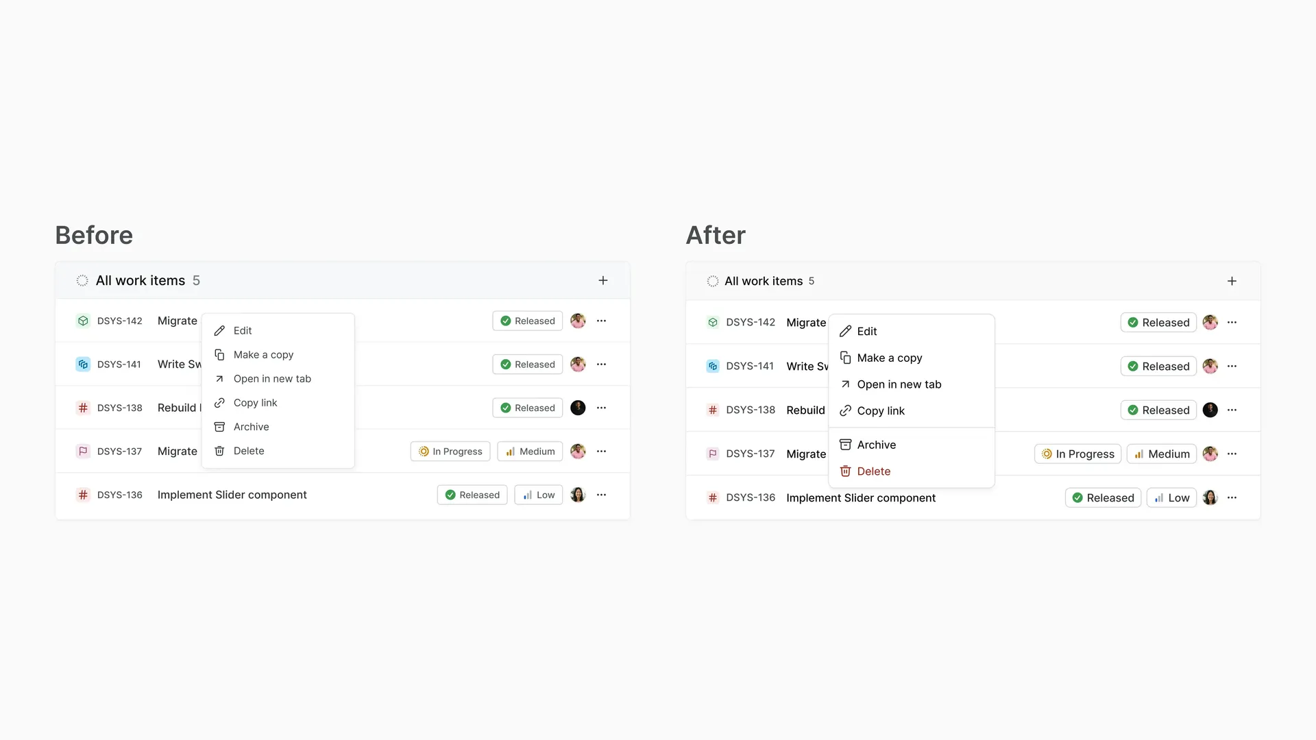 A work item's right-click menu in the List layout. After, a divider sets Archive and Delete apart, and Delete is red.