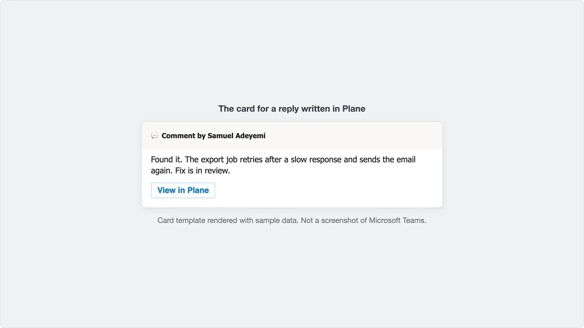 Comment written in Plane displayed as a reply card in Microsoft Teams.