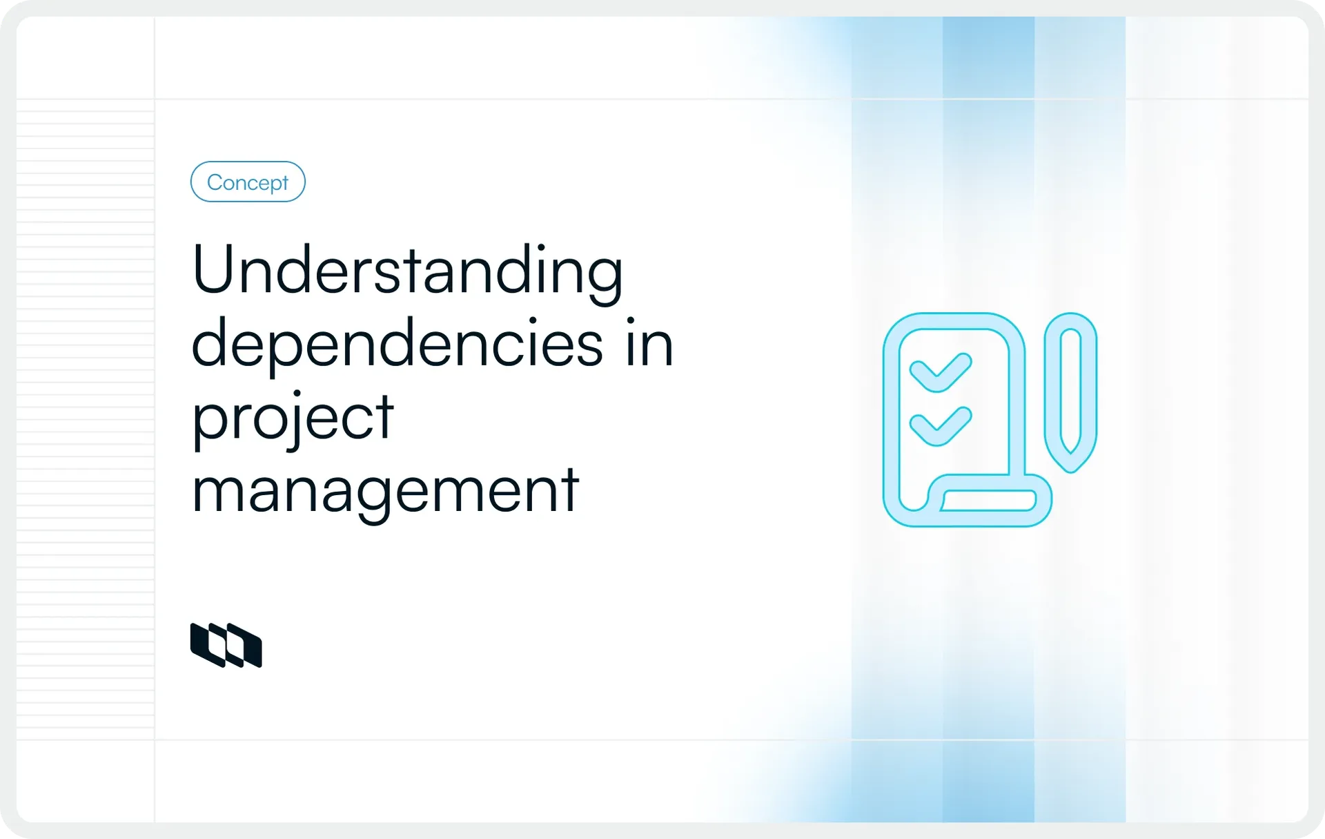 Graphic titled ‘Understanding dependencies in project management’ with an icon of a checklist and gradient blue accents.
